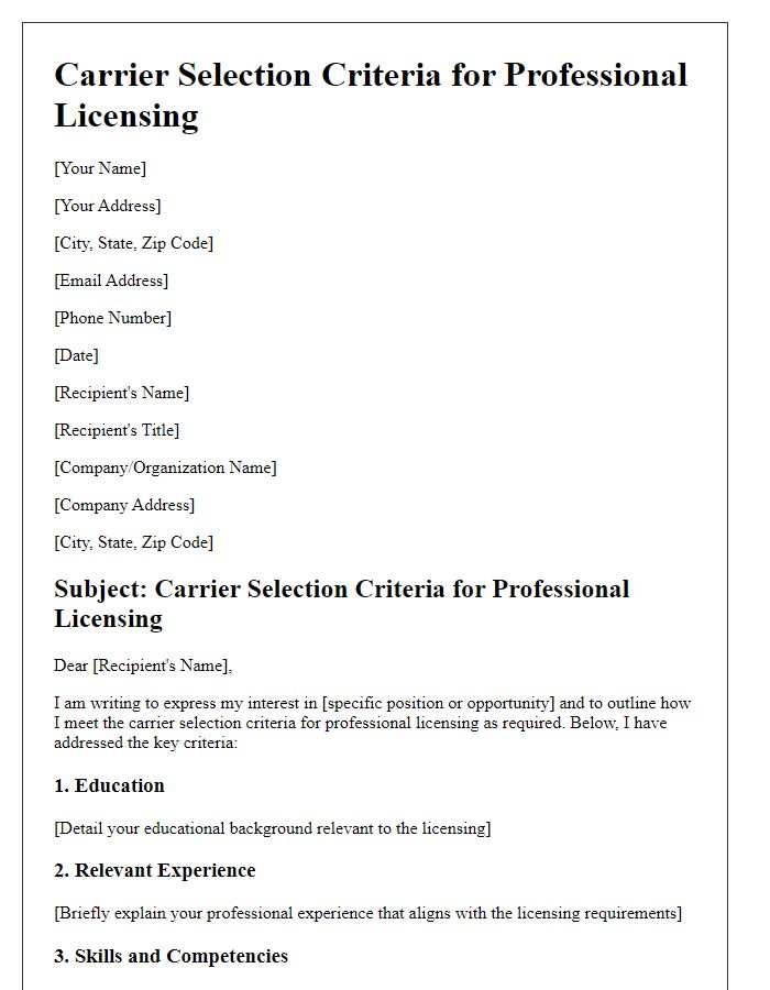 Letter template of carrier selection criteria for professional licensing.