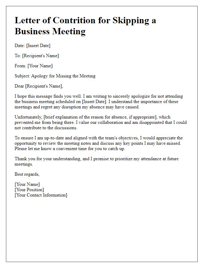 Letter template of contrition for skipping a business meeting.