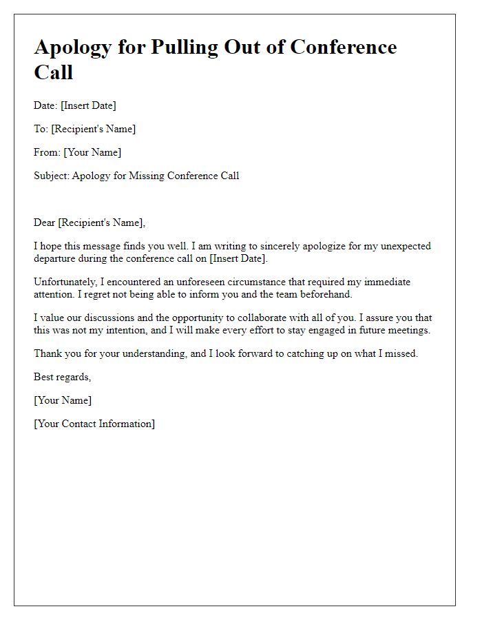 Letter template of apology for pulling out of a conference call.