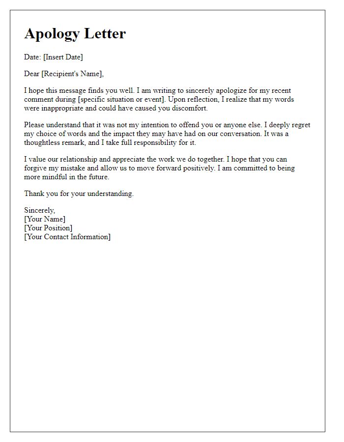 Letter template of sincere apology for inappropriate comment.