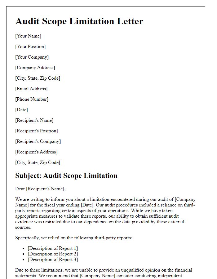 Letter template of audit scope limitation due to reliance on third-party reports.