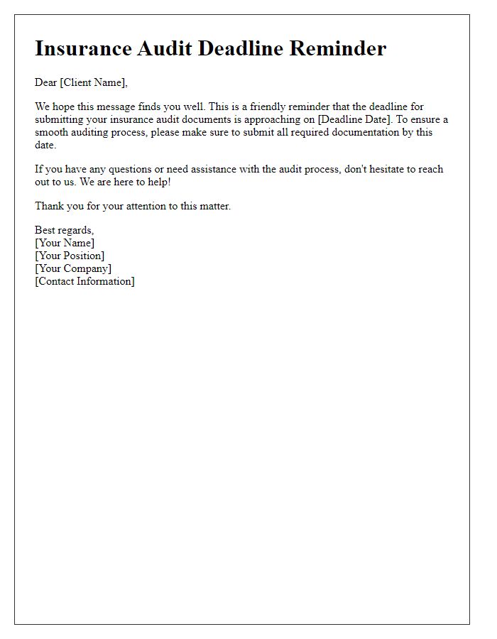 Letter template of insurance audit deadline reminder for clients.