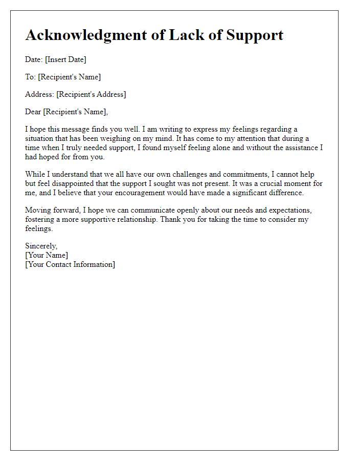 Letter template of acknowledgment for not showing support when needed.