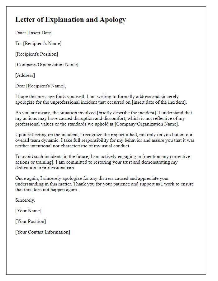 Letter template of explanation and apology for unprofessional incidents.