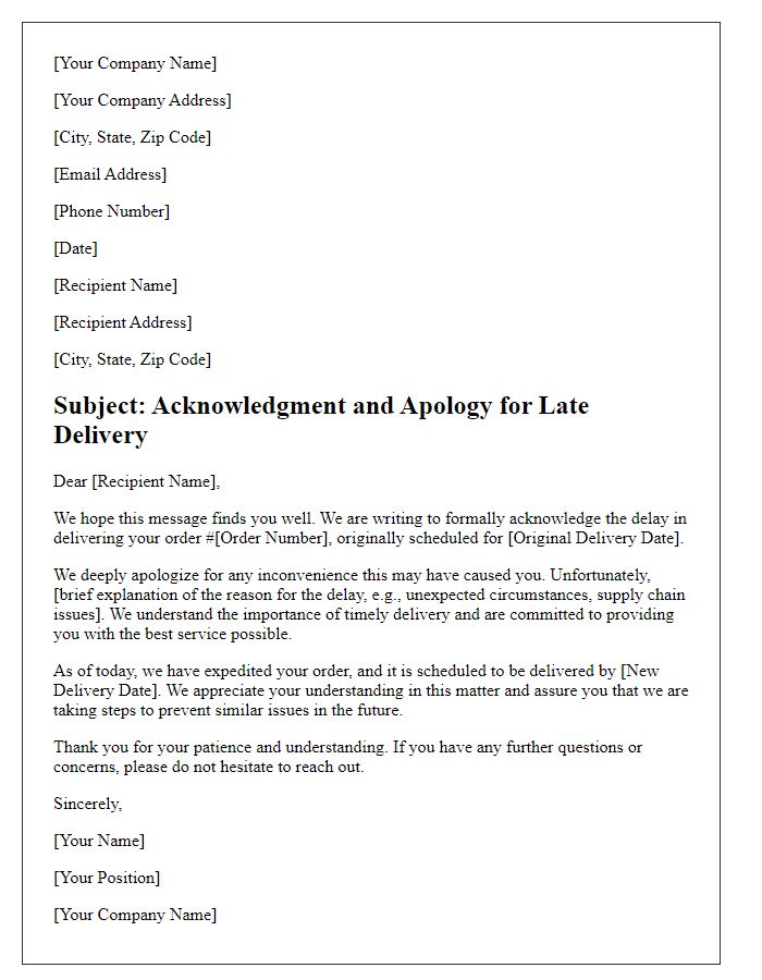 Letter template of acknowledgment and apology for late delivery