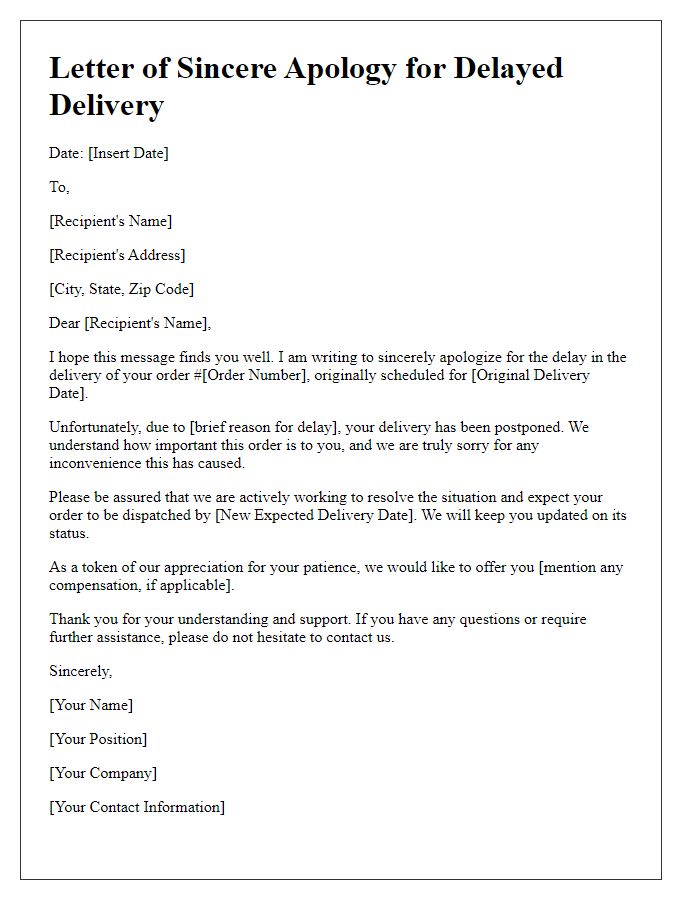 Letter template of sincere apology for delayed delivery notice