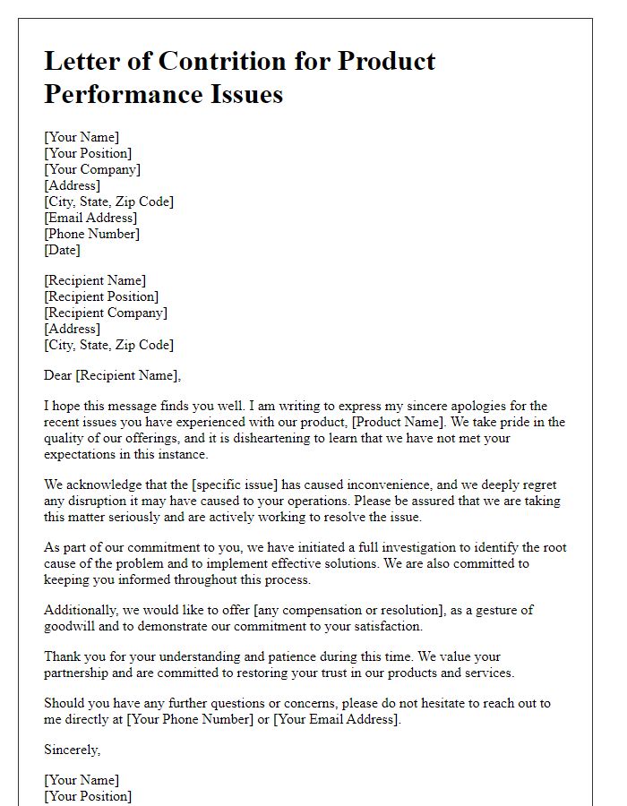 Letter template of contrition for product performance issues.