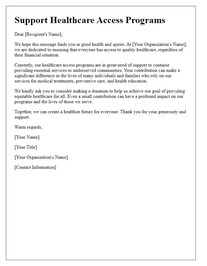 Letter template of appeal for donations to support healthcare access programs.