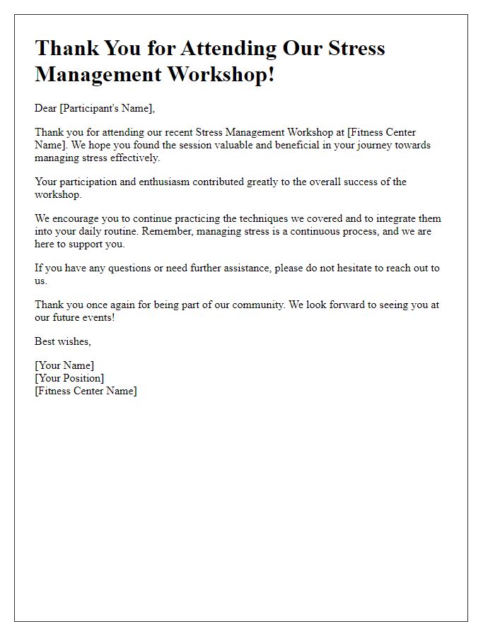 Letter template of thank you for attending fitness center stress management workshop