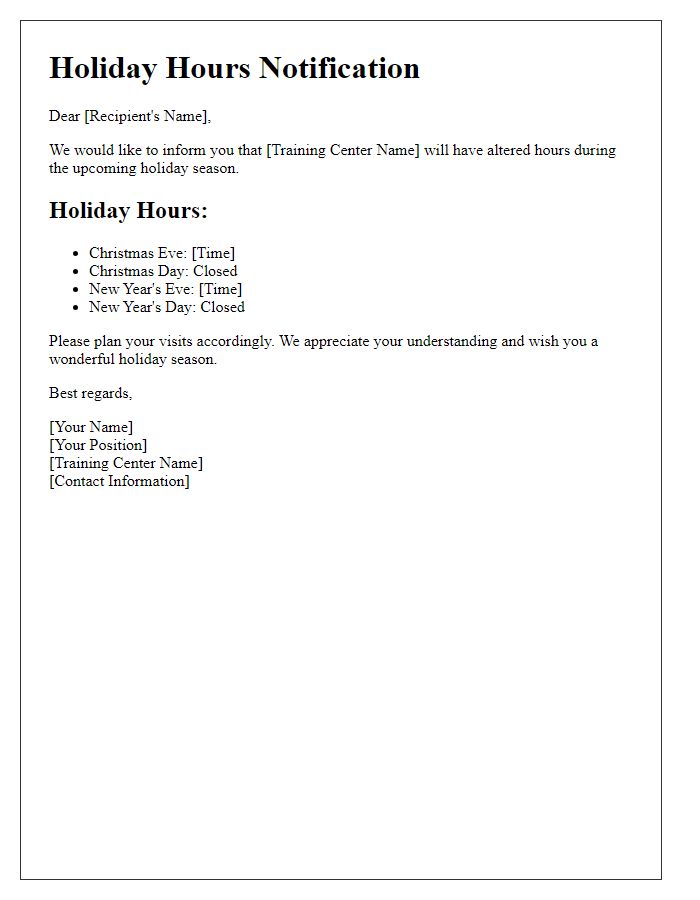 Letter template of training center holiday hours notification