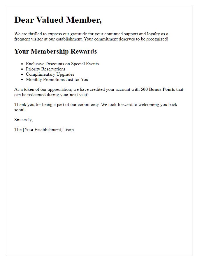 Letter template of membership rewards for frequent visitors