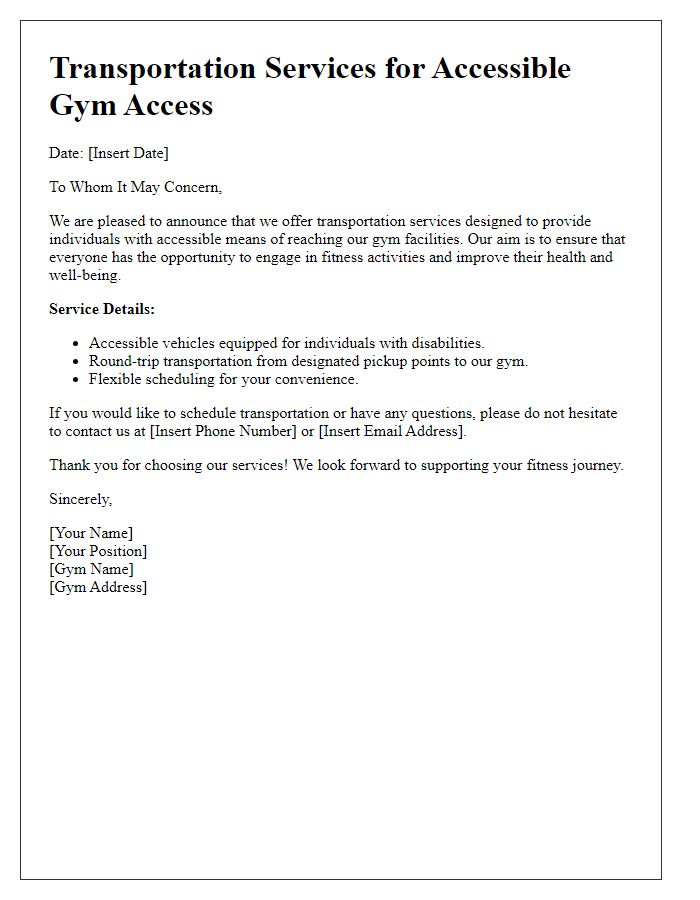 Letter template of transportation services for accessibility to the gym.