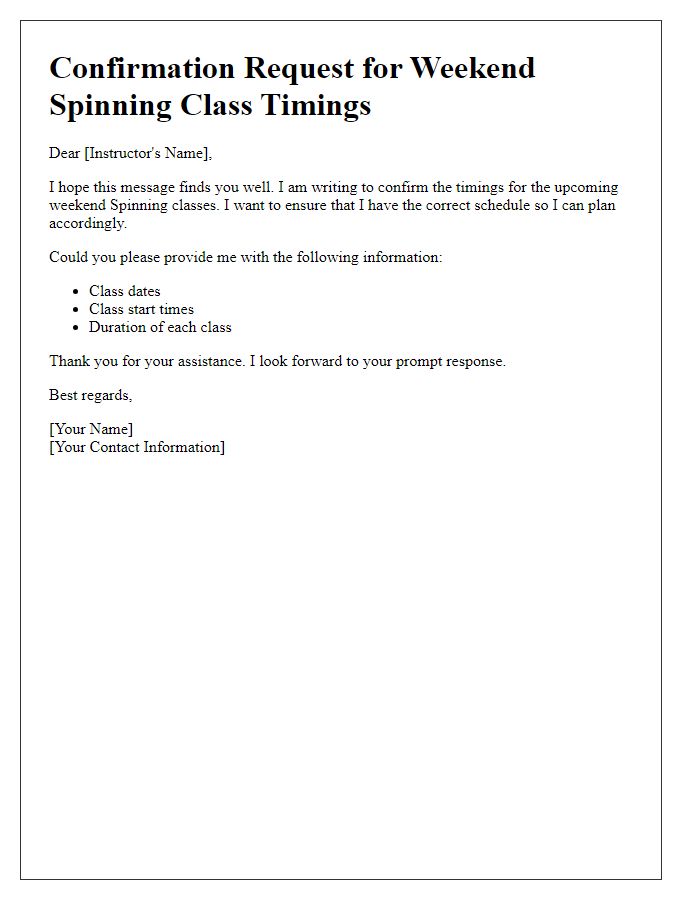 Letter template of confirmation request for weekend Spinning class timings.