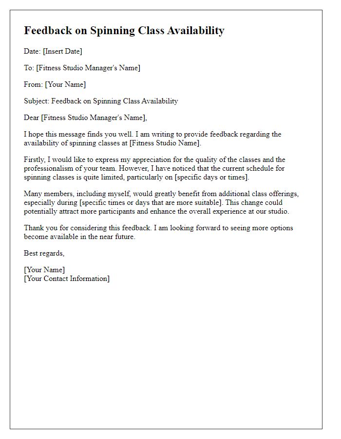 Letter template of feedback on Spinning class availability at fitness studio.