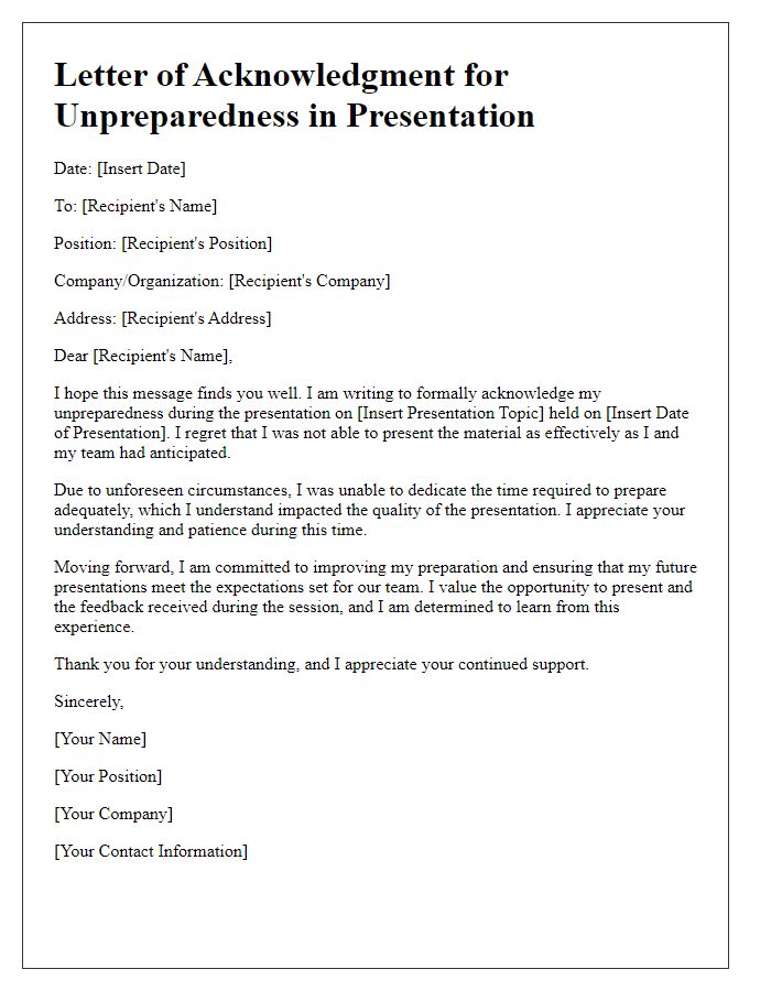 Letter template of acknowledgment for unpreparedness in a presentation.