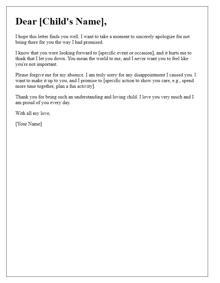 Letter template of thoughtful apology to a child for not coming through