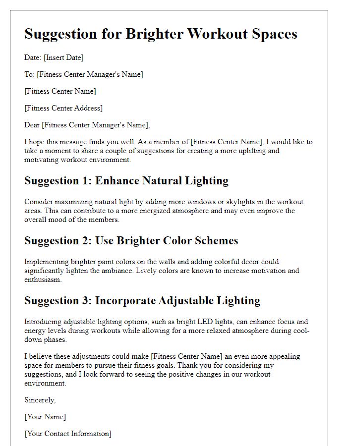 Letter template of suggestion for brighter workout spaces in fitness center.