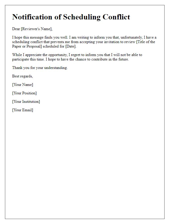 Letter template of notification of scheduling conflict for reviewer invitation