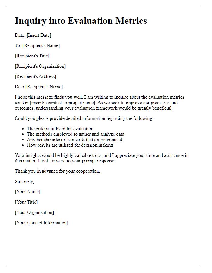 Letter template of inquiry into evaluation metrics