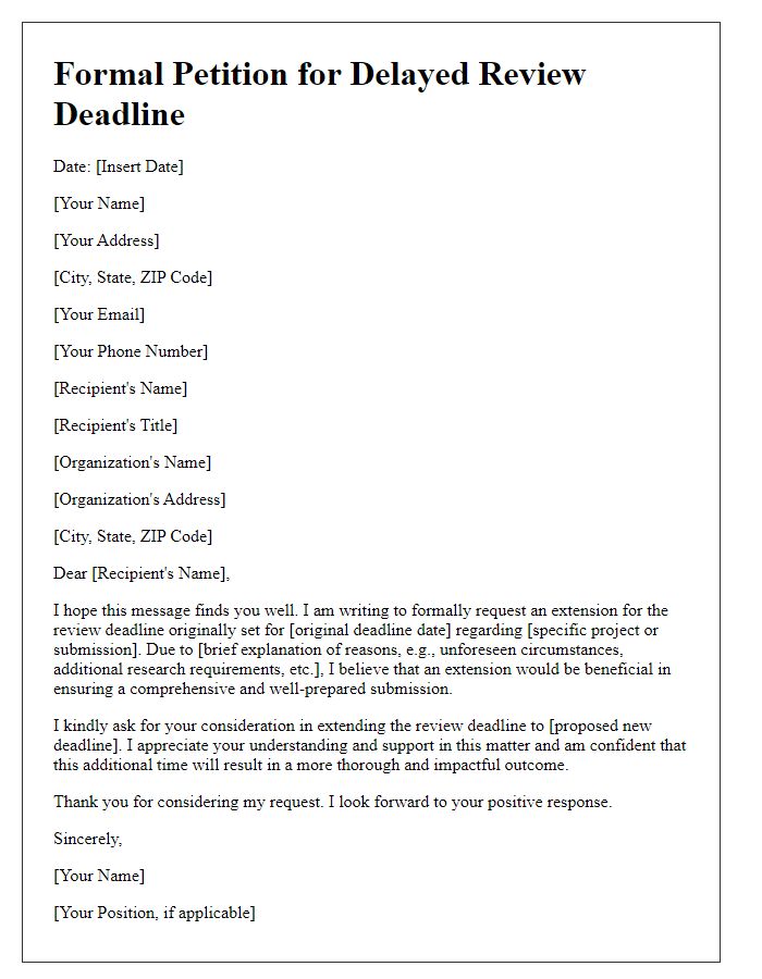 Letter template of formal petition for delayed review deadline