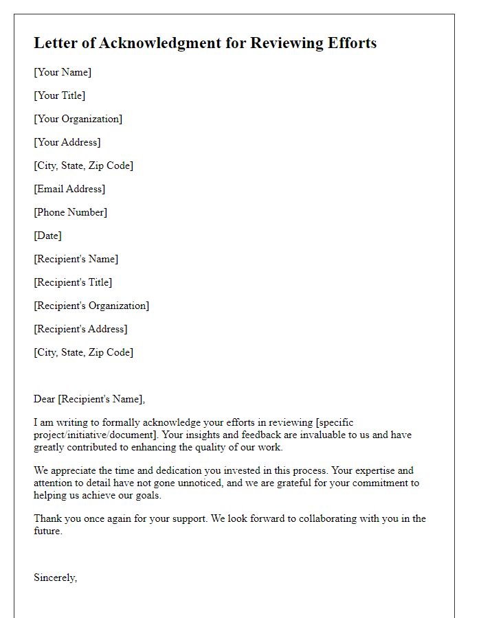 Letter template of acknowledgment for reviewing efforts.