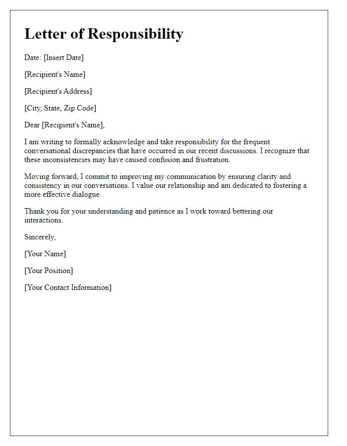 Letter template of responsibility for frequent conversational discrepancies.