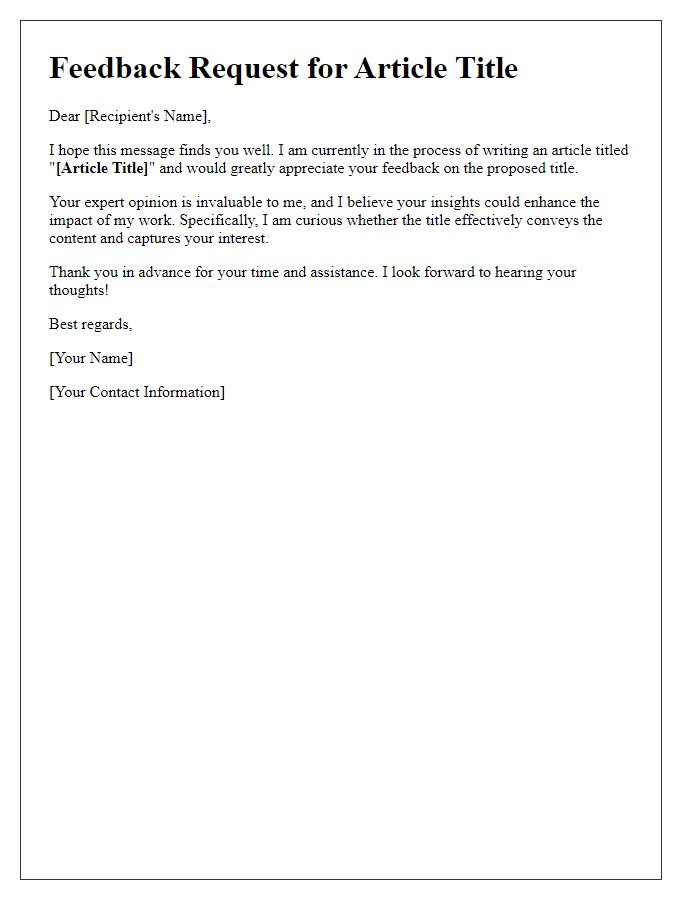 Letter template of article title feedback request