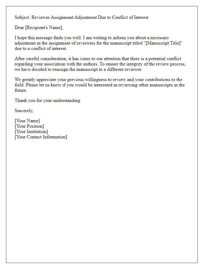 Letter template of reviewer assignment adjustment due to conflict of interest.