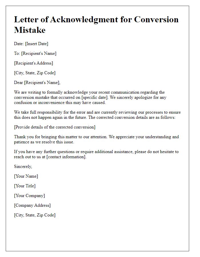 Letter template of acknowledgment for conversion mistake.