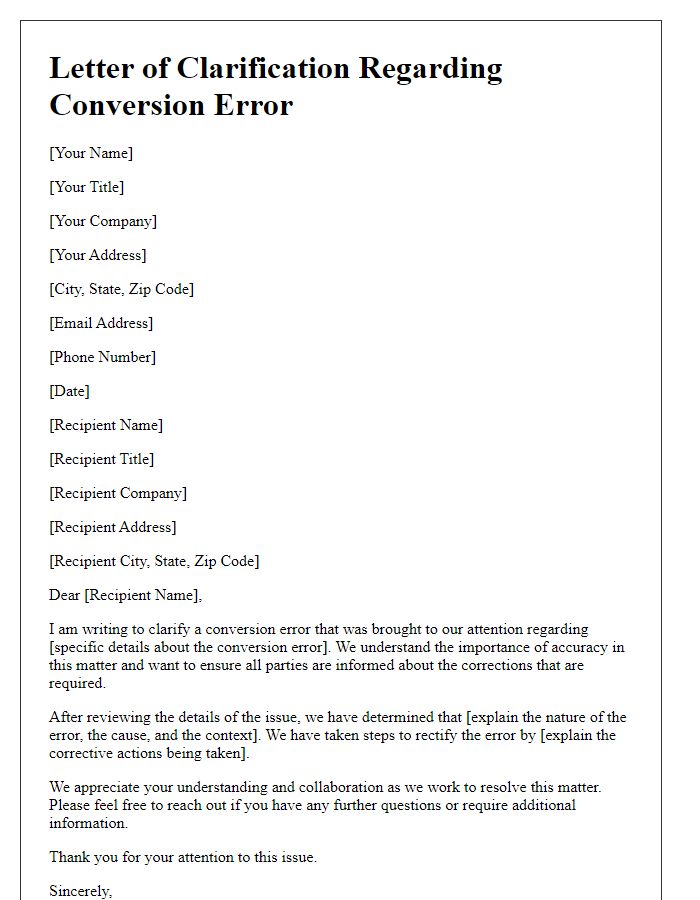 Letter template of clarification regarding conversion error.