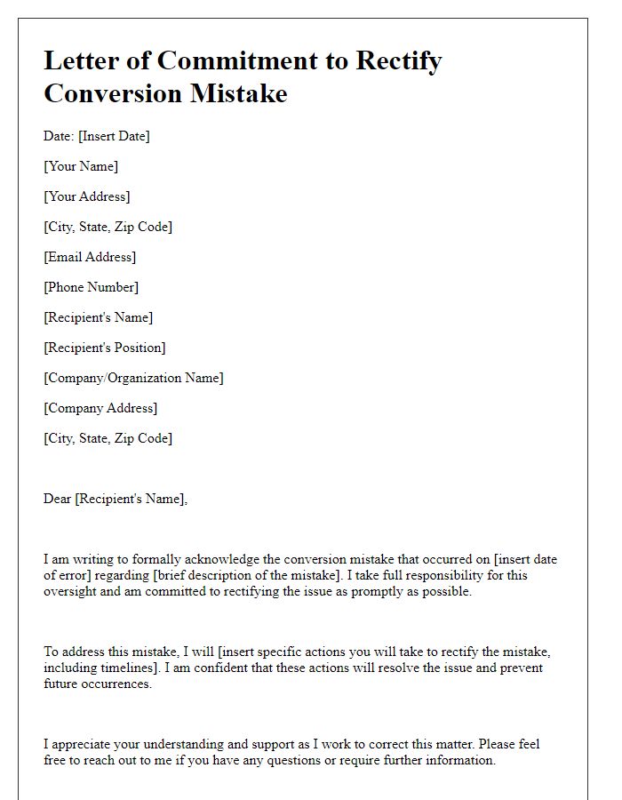 Letter template of commitment to rectify conversion mistake.