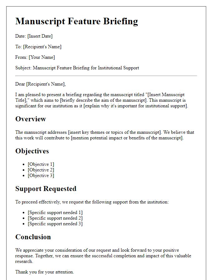 Letter template of manuscript feature briefing for institutional support.