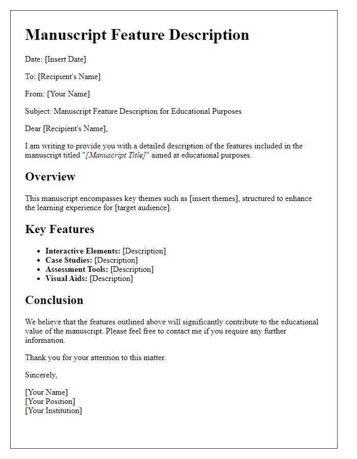 Letter template of manuscript feature description for educational purposes.