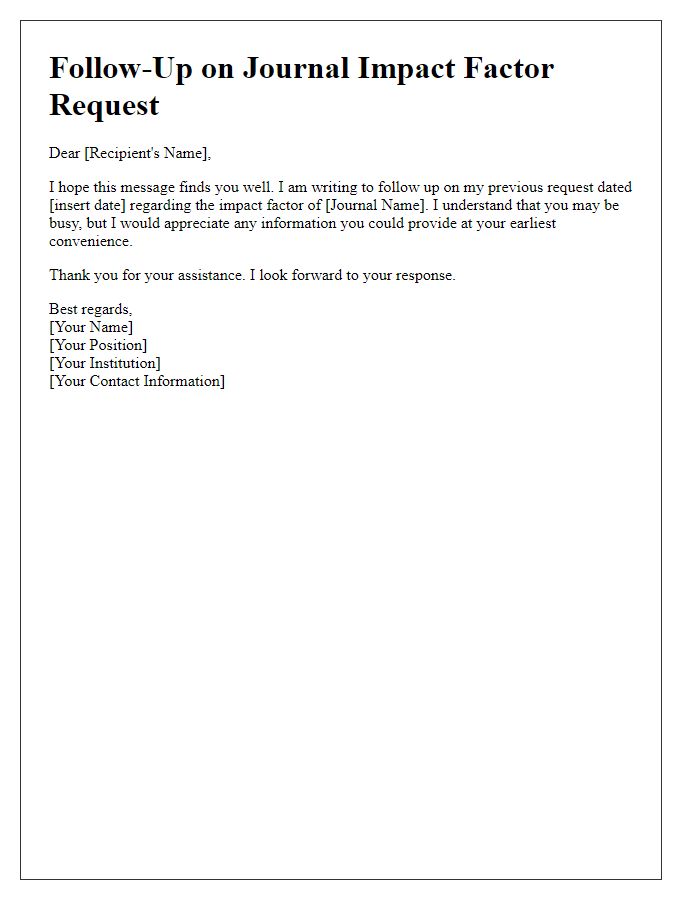 Letter template of follow-up on previously requested information about journal impact factor.