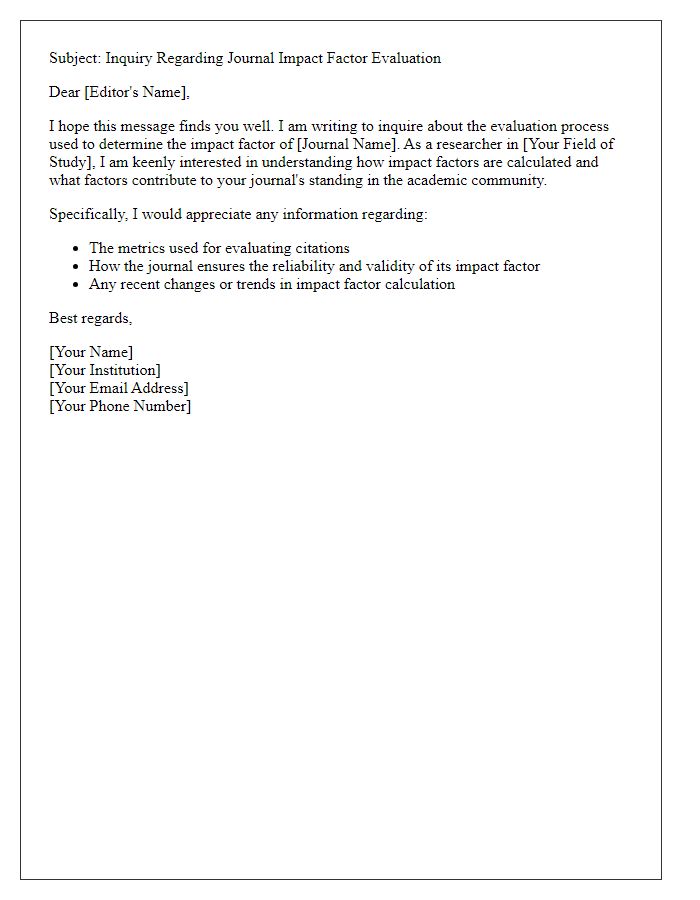 Letter template of inquiry regarding journal impact factor evaluation.