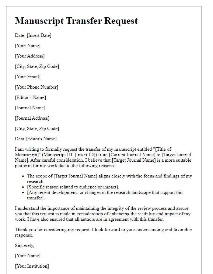 Letter template of manuscript transfer reasons and justification.