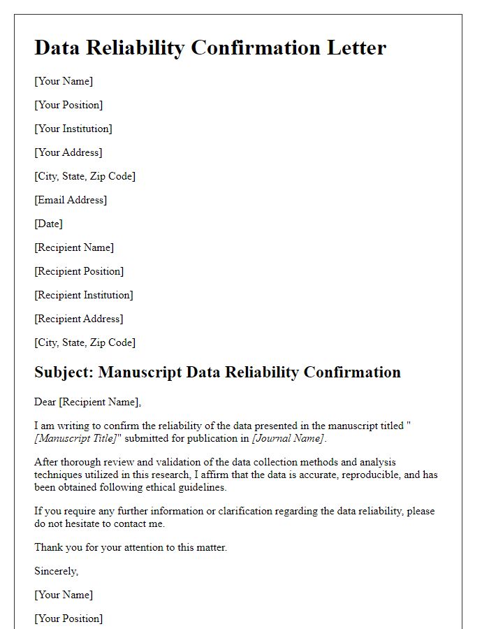 Letter template of manuscript data reliability confirmation