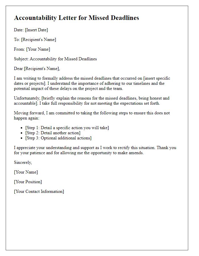 Letter template of accountability for missed deadlines.