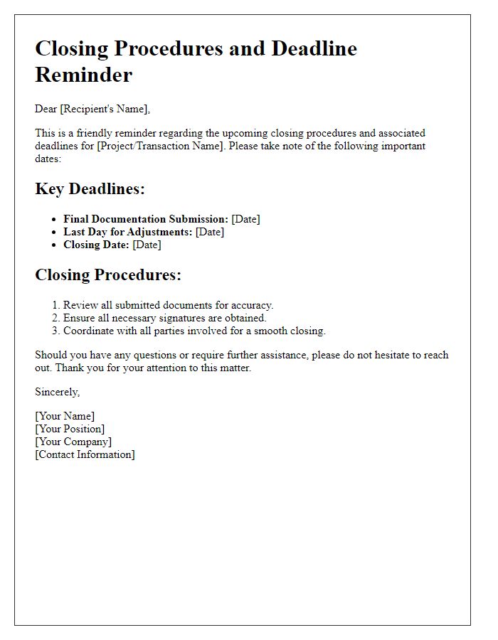 Letter template of closing procedures and deadline reminders