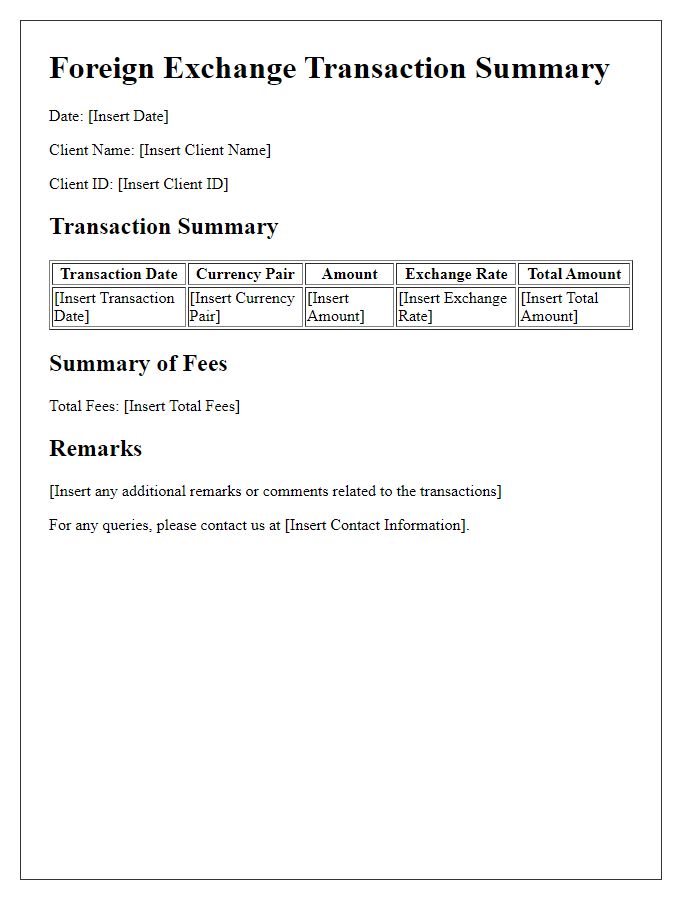 Letter template of foreign exchange transaction summary for client review.