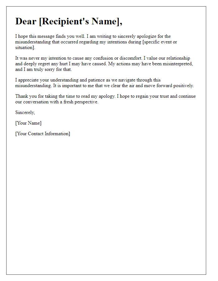 Letter template of sincere apology for misunderstanding intentions.