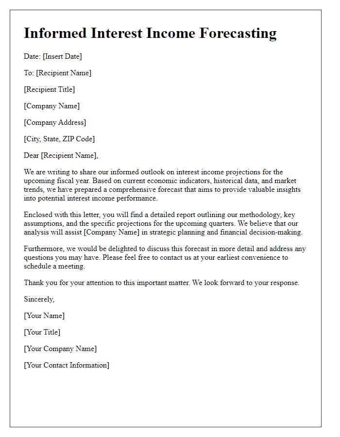 Letter template of informed interest income forecasting