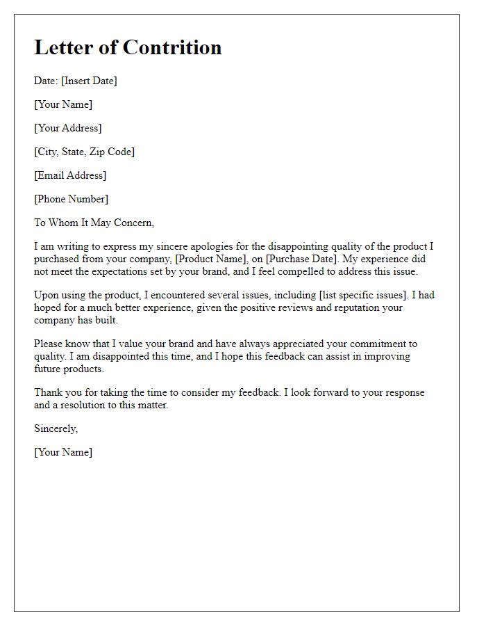 Letter template of contrition for disappointing product quality.