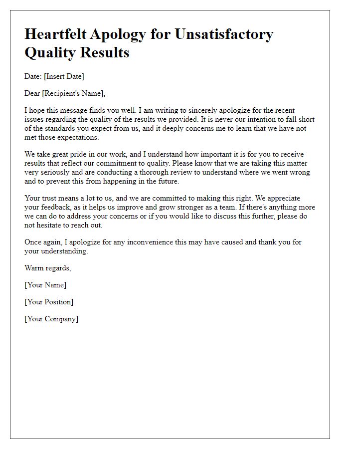 Letter template of heartfelt apology for unsatisfactory quality results.