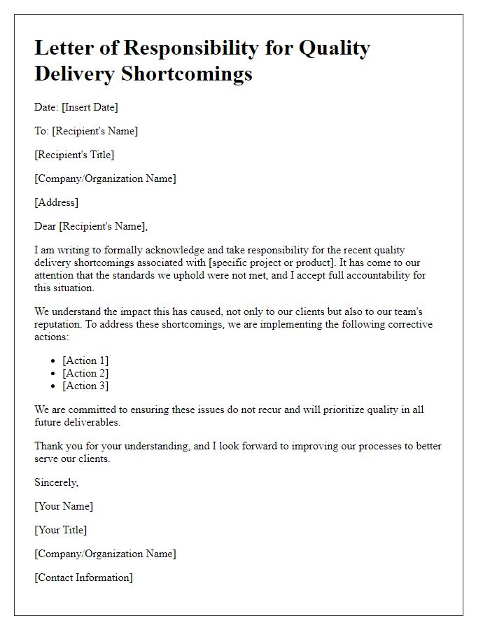 Letter template of responsibility for quality delivery shortcomings.