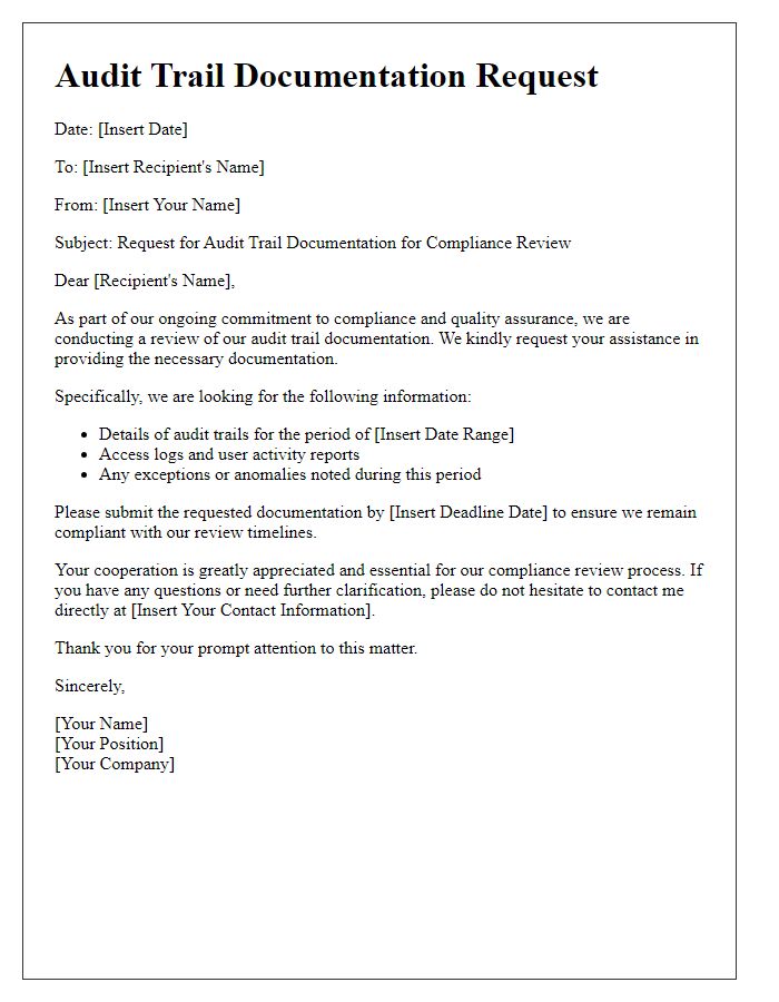 Letter template of audit trail documentation request for compliance review.