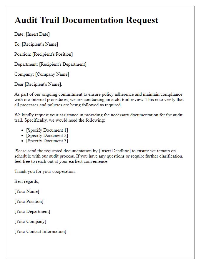 Letter template of audit trail documentation request for policy adherence verification.