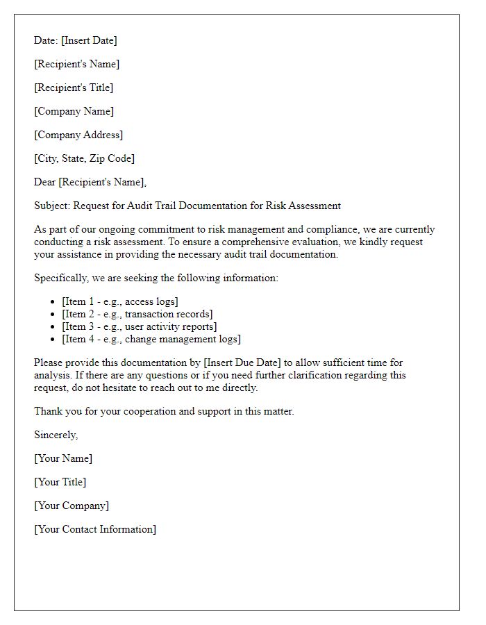 Letter template of audit trail documentation request for risk assessment.