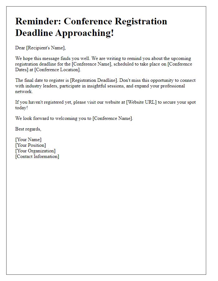 Letter template of follow-up invitation for conference registration deadline