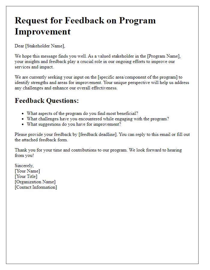 Letter template of stakeholder feedback solicitation for program improvement.